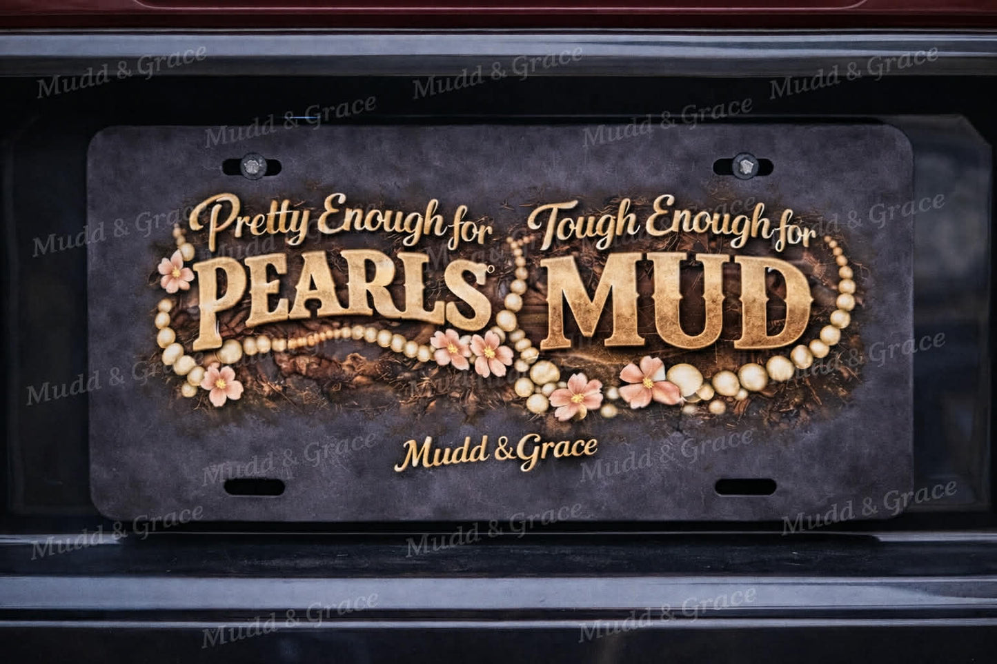Pretty enough for pearls, tough enough for mud car tag