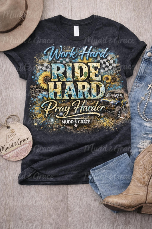 Work Hard Ride Hard Pray hard Graphic tee