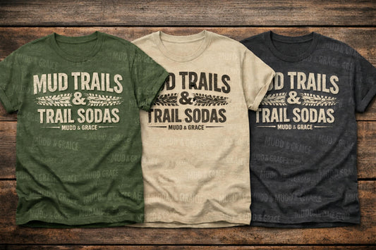 Mud Trails and Trail sodas Tee