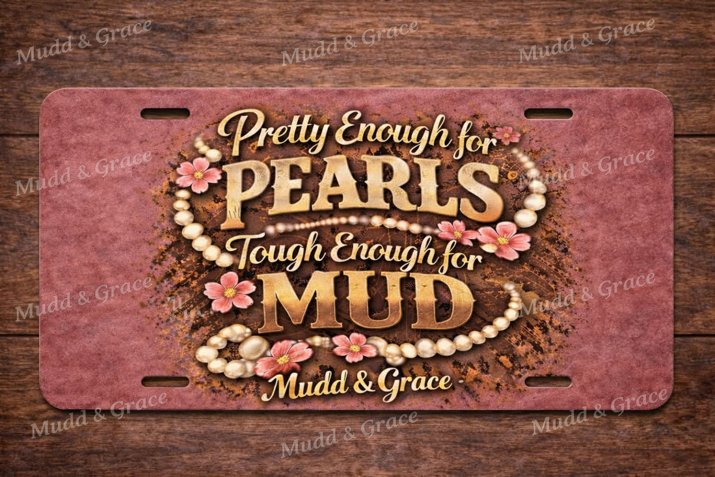 Pretty enough for pearls, tough enough for mud car tag