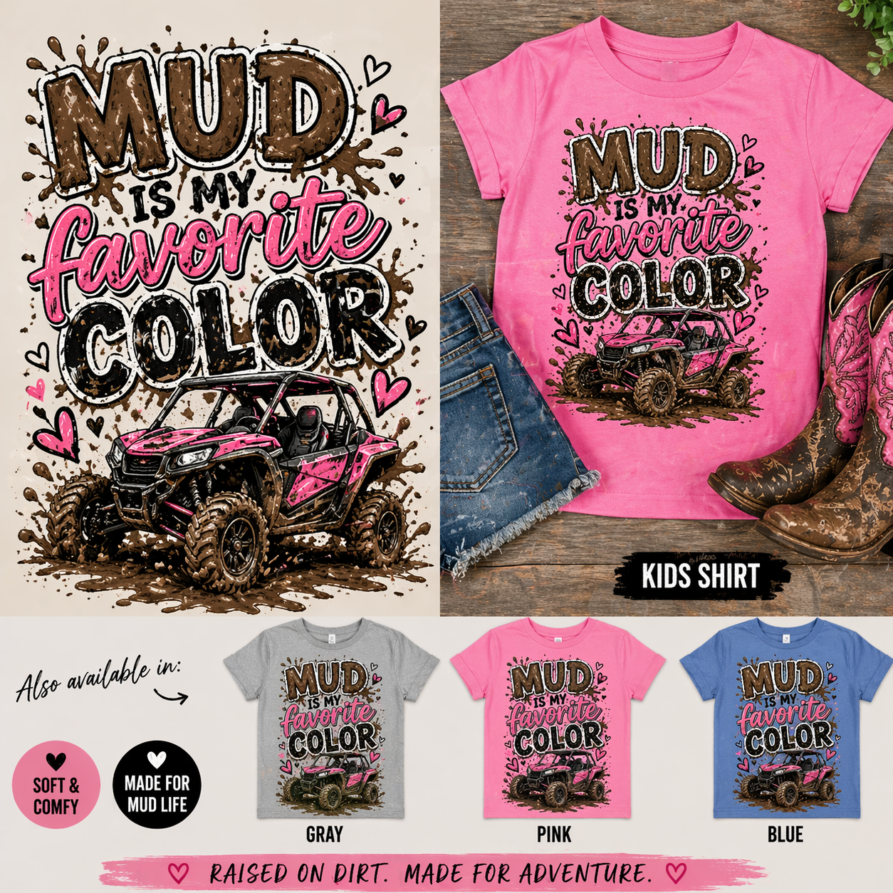 Mud Is My Favorite Color Graphic Tee