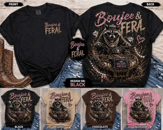 Boujee & Feral Graphic Tee